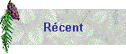 Récent